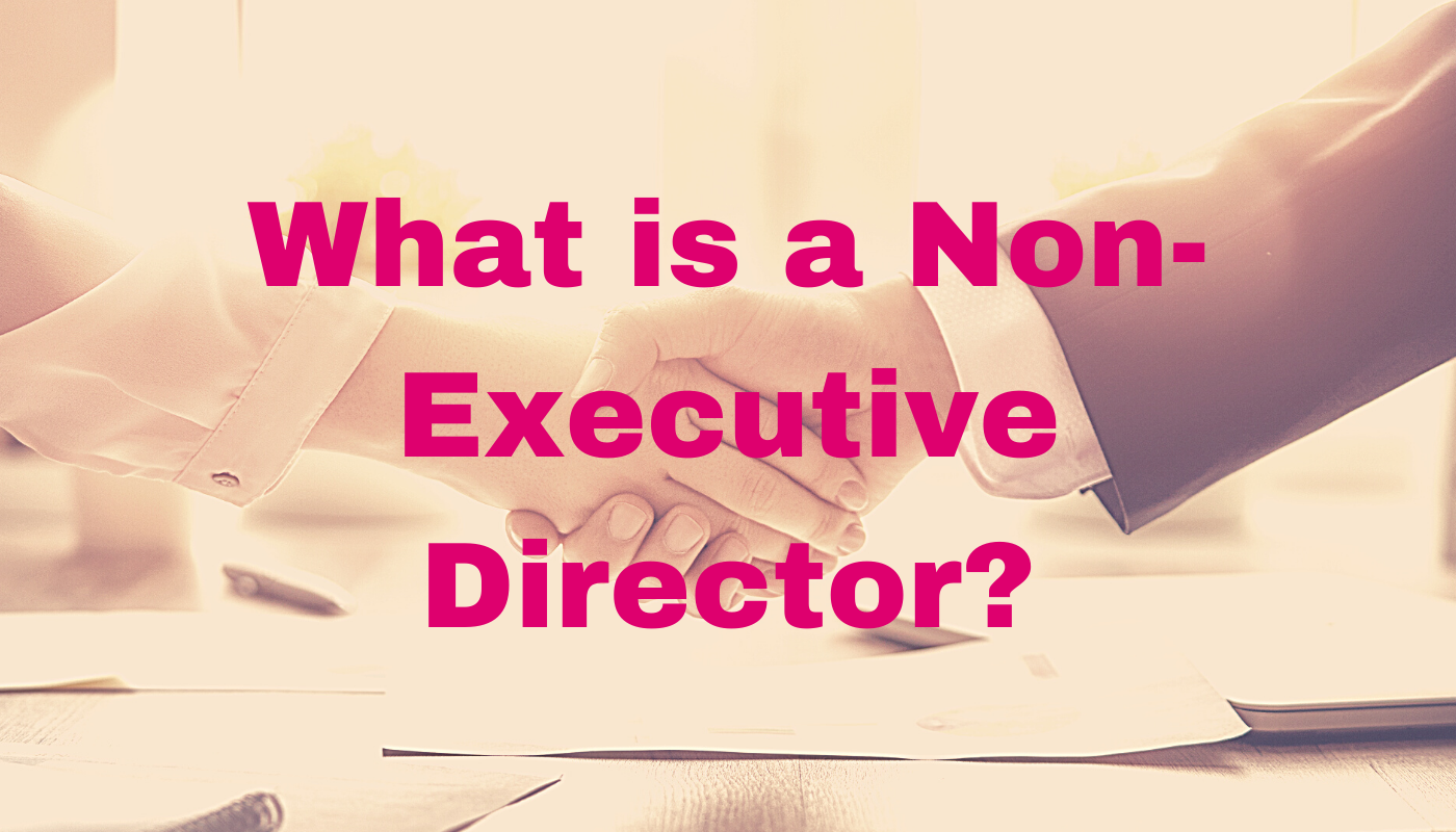 What is a non-executive director?
