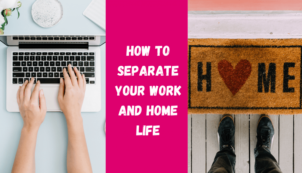 Seperation between work and home life