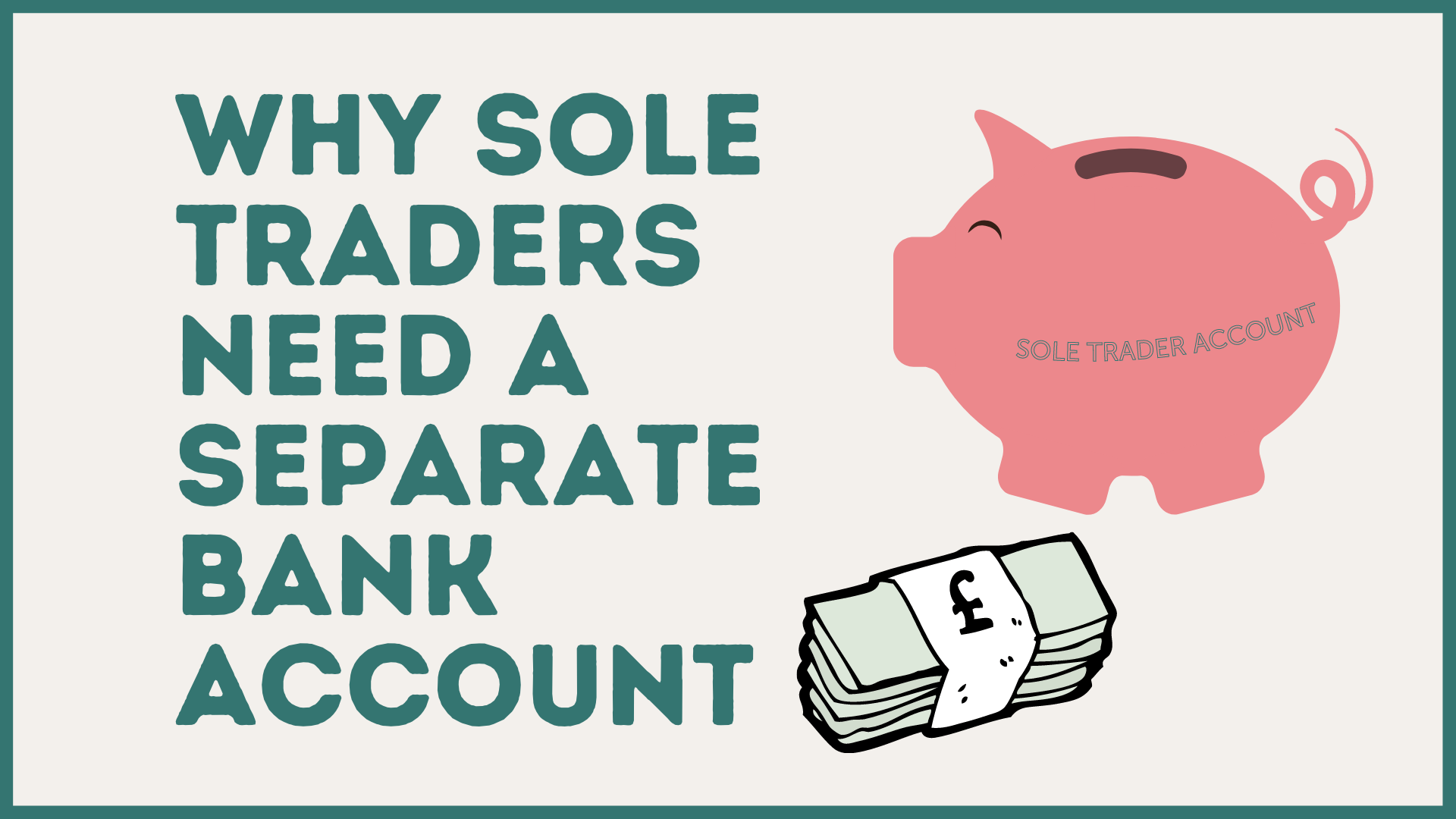 Why sole traders need a separate bank account