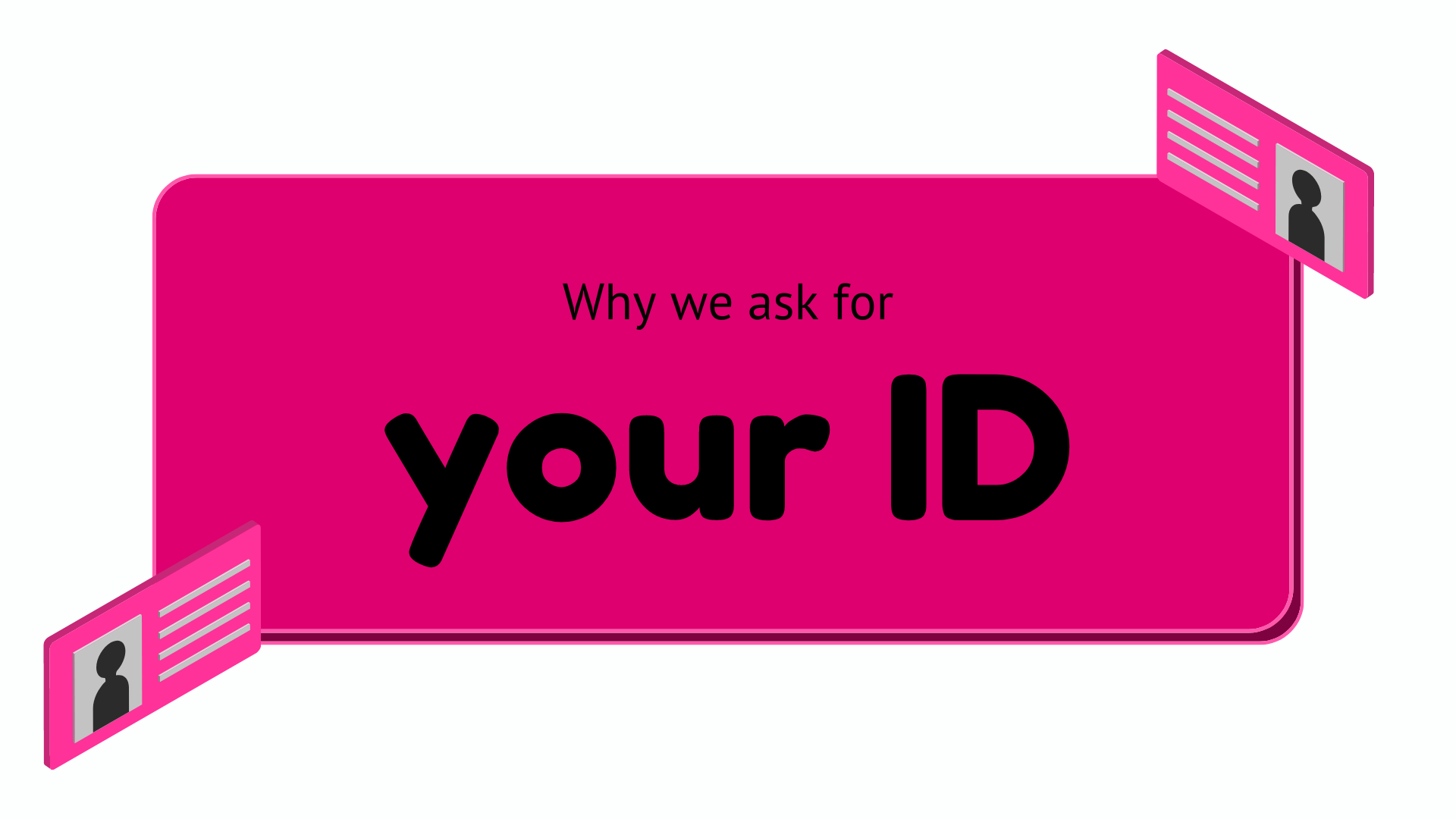 why-we-ask-for-your-id-1accounts