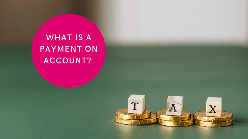 what-is-a-payment-on-account-1accounts